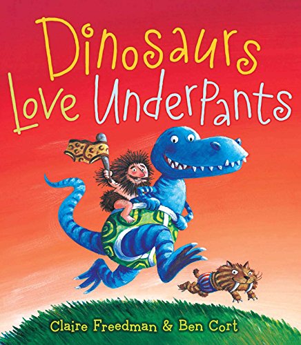 Dinosaurs Love Underpants book cover