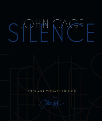 Silence: Lectures and Writings book cover