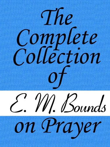 The Complete Works of E.M. Bounds on Prayer book cover