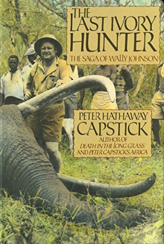 The Last Ivory Hunter book cover