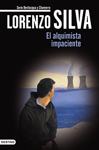 El alquimista impaciente (Bevilacqua y Chamorro, #2) book cover