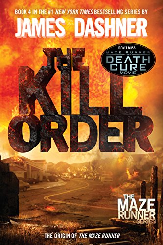 The Kill Order (The Maze Runner, #4) book cover