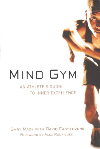 Mind Gym: An Athlete's Guide to Inner Excellence book cover