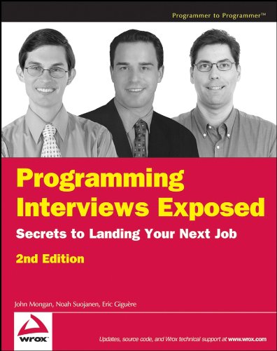 Programming Interviews Exposed: Secrets to Landing Your Next Job (Programmer to Programmer) book cover
