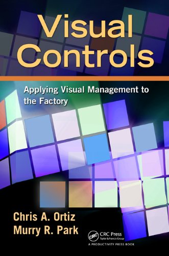 Visual Controls: Applying Visual Management to the Factory book cover