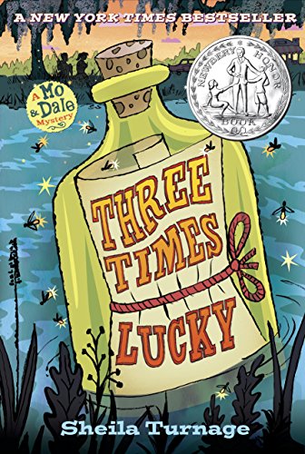 Three Times Lucky (Mo & Dale Mysteries, #1) book cover