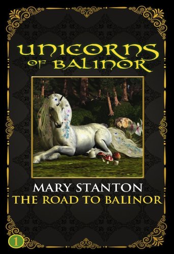 The Road to Balinor (Unicorns of Balinor, #1) book cover