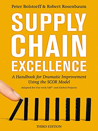 Supply Chain Excellence: A Handbook for Dramatic Improvement Using the SCOR Model book cover