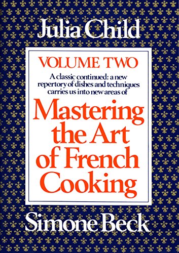 Mastering the Art of French Cooking: Vol. 2 book cover