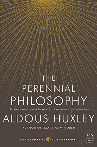 The Perennial Philosophy: An Interpretation of the Great Mystics, East and West book cover