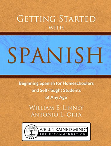 Getting Started with Spanish: Beginning Spanish for Homeschoolers and Self-Taught Students of Any Age book cover