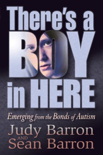 There's a Boy in Here: Emerging from the Bonds of Autism book cover