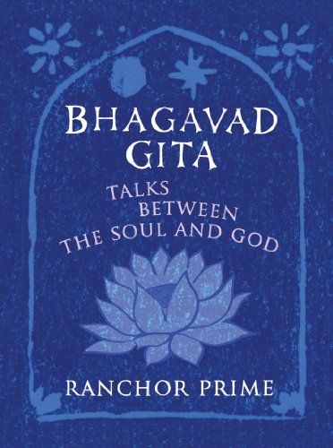 Bhagavad Gita: Talks Between the Soul and God book cover