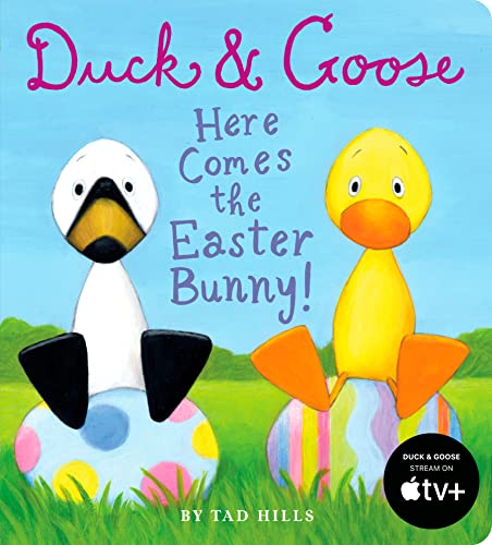 Duck & Goose: Here Comes the Easter Bunny! book cover