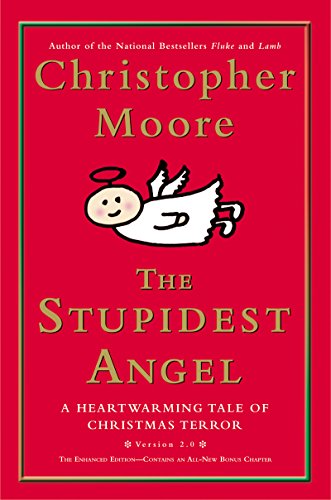 The Stupidest Angel: A Heartwarming Tale of Christmas Terror (Pine Cove, #3) book cover