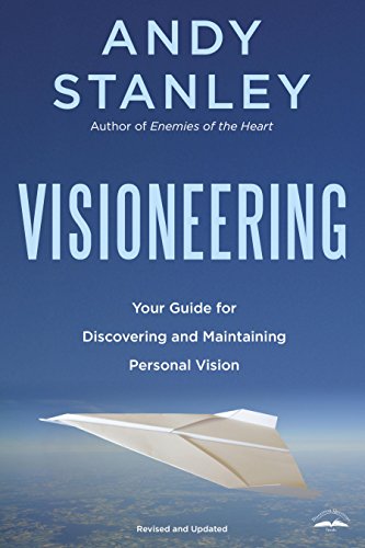 Visioneering: God's Blueprint for Developing and Maintaining Personal Vision book cover
