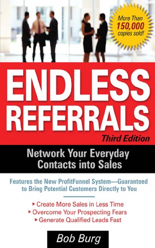 Endless Referrals: Network Your Everyday Contacts into Sales book cover
