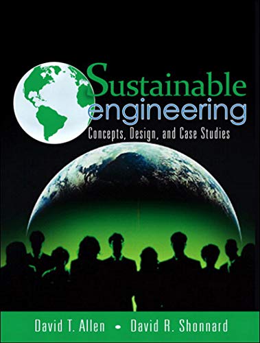 Sustainable Engineering: Concepts, Design and Case Studies book cover