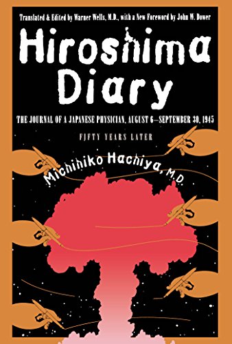 Hiroshima Diary: The Journal of a Japanese Physician, August 6-September 30, 1945 book cover