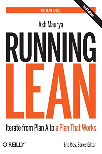 Running Lean: Iterate from Plan A to a Plan That Works book cover