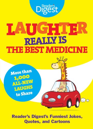 Laughter Really Is The Best Medicine: America's Funniest Jokes, Stories, and Cartoons book cover
