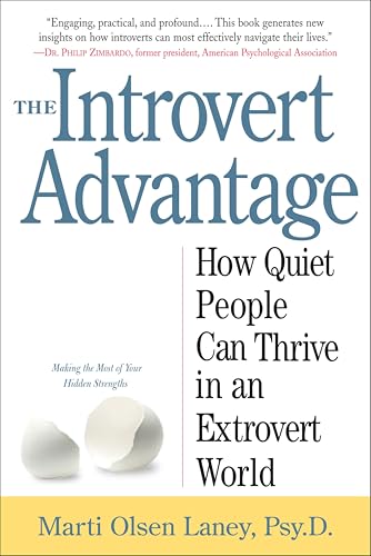 The Introvert Advantage: How to Thrive in an Extrovert World book cover