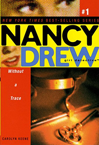 Without a Trace (Nancy Drew: Girl Detective, #1) book cover