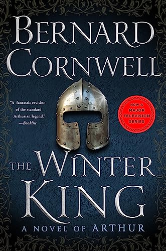 The Winter King: A Novel of Arthur (The Warlord Chronicles, #1) book cover