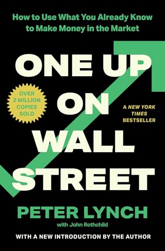 One Up On Wall Street: How to Use What You Already Know to Make Money in the Market book cover