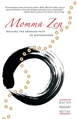 Momma Zen: Walking the Crooked Path of Motherhood book cover