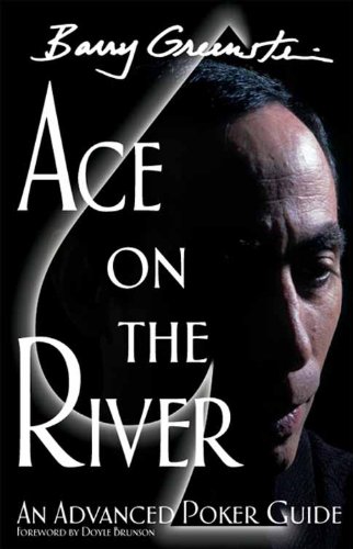 Ace on the River: An Advanced Poker Guide book cover