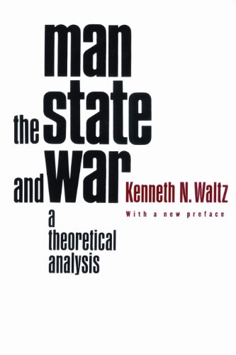 Man, the State, and War: A Theoretical Analysis book cover
