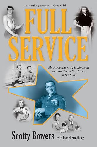 Full Service: My Adventures in Hollywood and the Secret Sex Lives of the Stars book cover