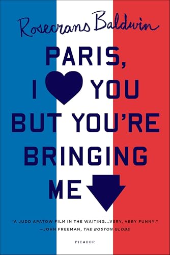 Paris, I Love You but You're Bringing Me Down book cover