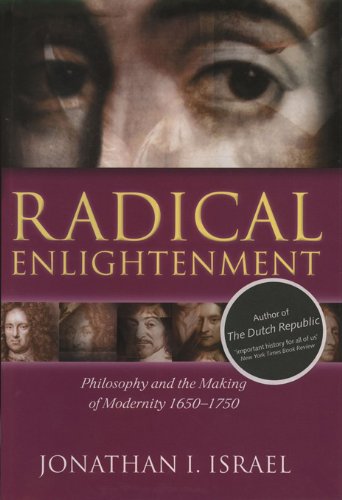 Radical Enlightenment: Philosophy and the Making of Modernity 1650-1750 book cover