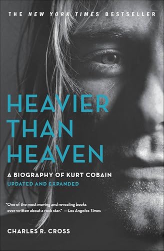 Heavier Than Heaven: A Biography of Kurt Cobain book cover