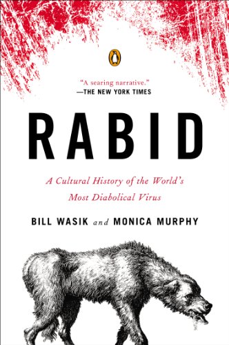 Rabid: A Cultural History of the World's Most Diabolical Virus book cover