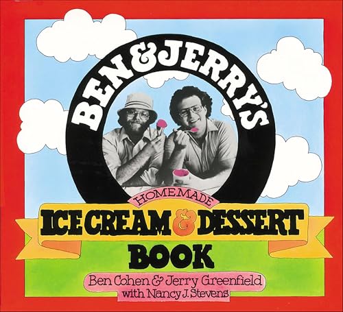 Ben Jerry's Homemade Ice Cream Dessert Book book cover