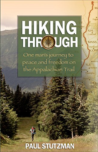 Hiking Through: One Man's Journey to Peace and Freedom on the Appalachian Trail book cover