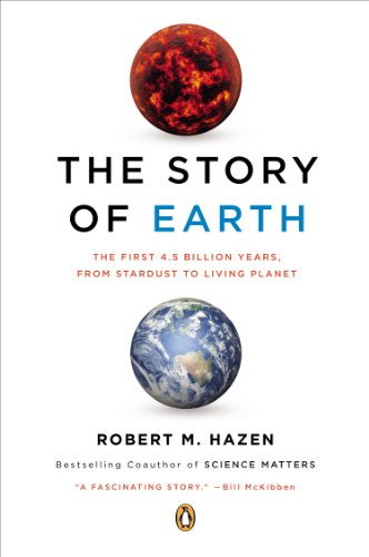 The Story of Earth: The First 4.5 Billion Years, from Stardust to Living Planet book cover