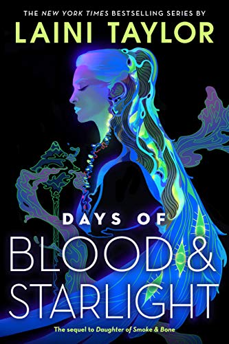 Days of Blood & Starlight (Daughter of Smoke & Bone, #2) book cover