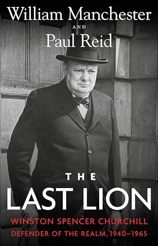 The Last Lion: Winston Spencer Churchill (The Last Lion, #1-3) book cover