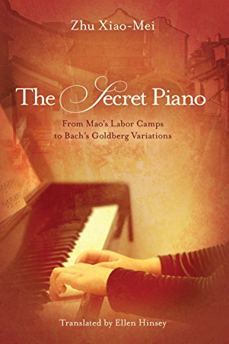 The Secret Piano: From Mao's Labor Camps to Bach's Goldberg Variations book cover