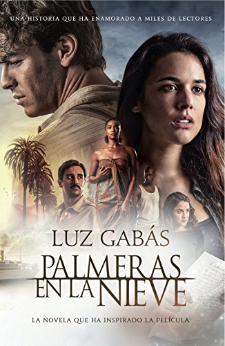 Palmeras en la nieve book cover