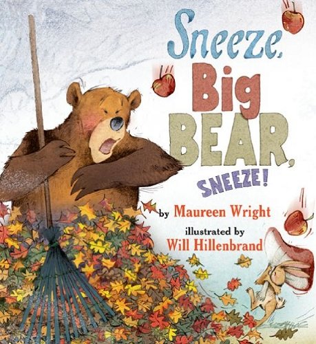 Sneeze, Big Bear, Sneeze! book cover