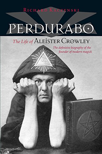 Perdurabo, Revised and Expanded Edition: The Life of Aleister Crowley book cover