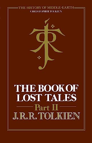 The Book of Lost Tales, Part Two (The History of Middle-earth, #2) book cover