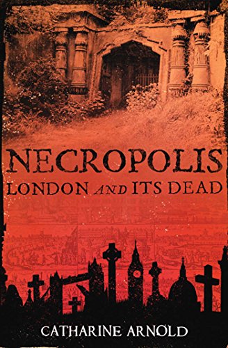 Necropolis: London and Its Dead book cover