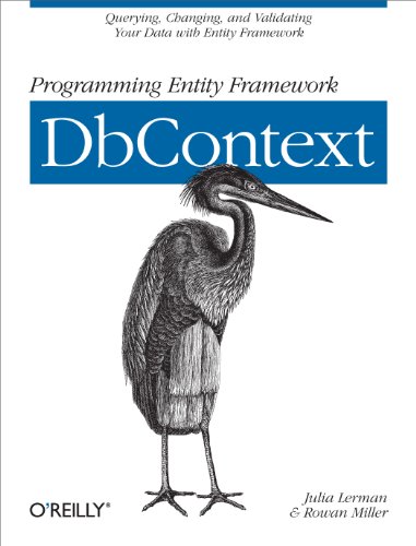 Programming Entity Framework: Dbcontext: Querying, Changing, and Validating Your Data with Entity Framework book cover