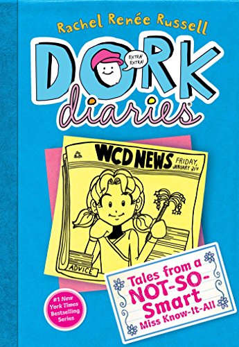 Tales from a Not-So-Smart Miss Know-It-All (Dork Diaries, #5) book cover